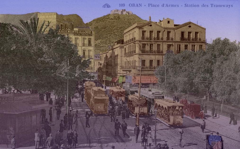 ORAN 1900 PLACE D ARMES ET STATION DE TRAMWAYS.jpg